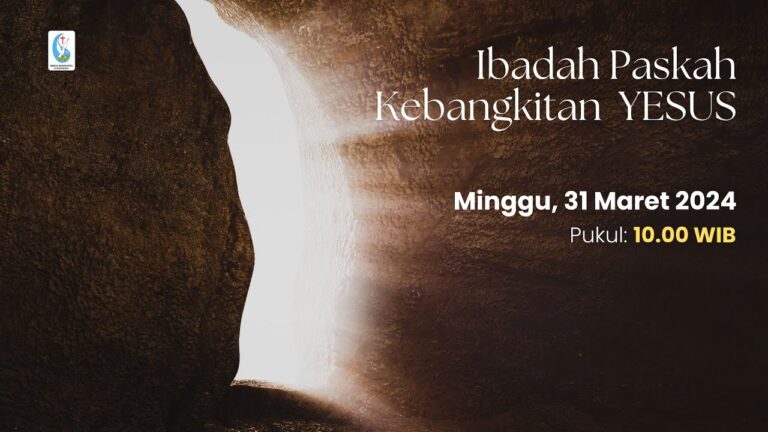 Ibadah Paskah Kebangkitan YESUS II | Minggu, 31 Maret 2024