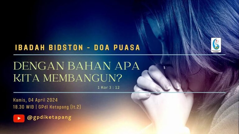 Ibadah DOA Puasa Bidston | Kamis, 04 April 2024 | 18.30