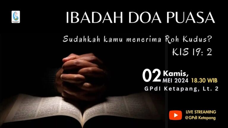 Live Ibadah Doa Puasa | Kamis, 2 Mei 2024 | 18.30